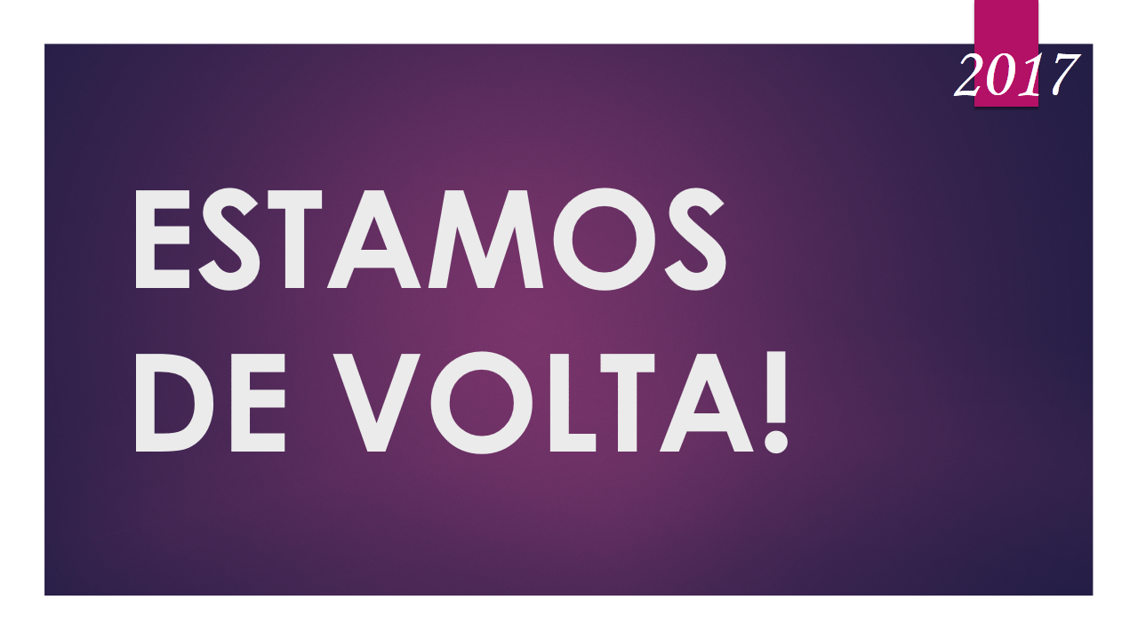 Estamos De Volta!